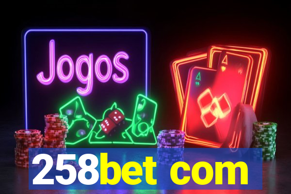 258bet com